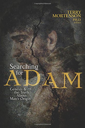 Searching for Adam: Genesis and the Truth About Man's Origin