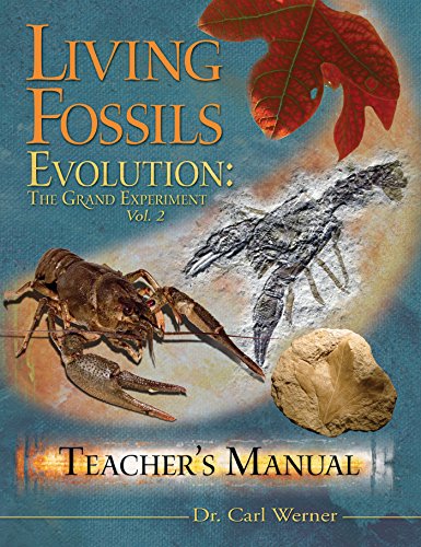 Living Fossils: Evolution: The Grand Experiment Volume 2